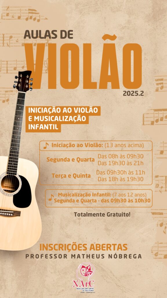 Núcleo de Arte e Cultura do Câmpus VII inscreve para cursos de Musicalização e Iniciação ao Violão