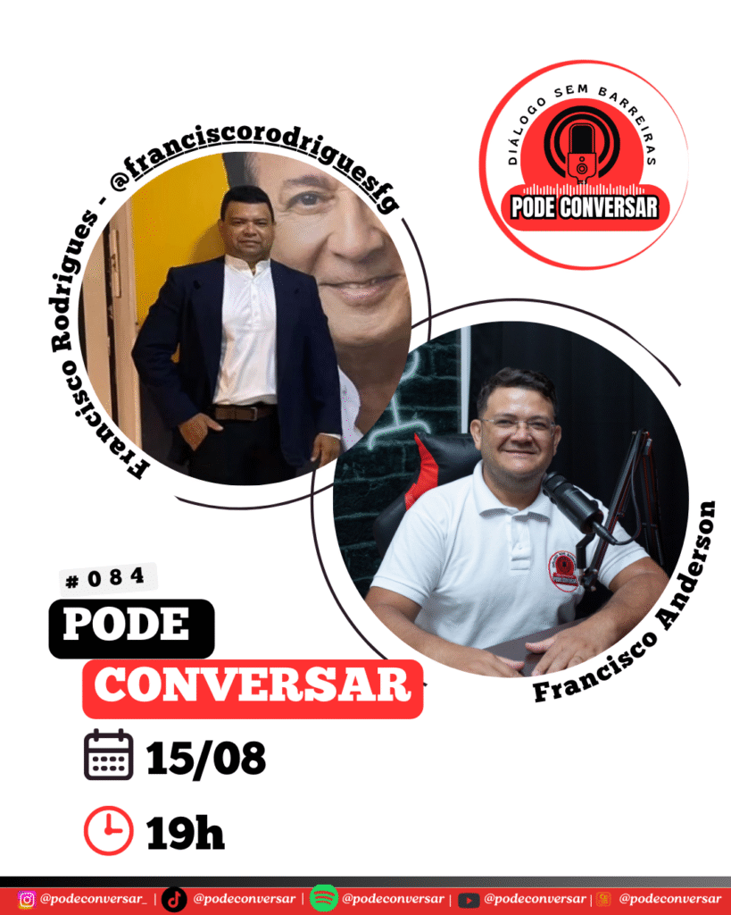 #084 – Pode Conversar | Francisco Rodrigues