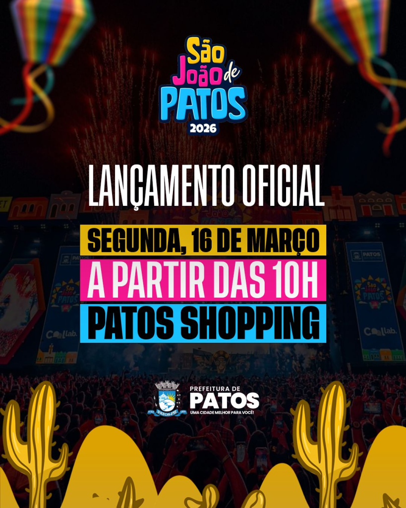 Lançamento do São João de Patos 2026 marca início da contagem regressiva para uma das maiores festas juninas do Brasil