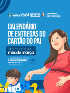 Prefeitura de Patos divulga calendário de entregas do Cartão do PAI