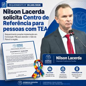 Nilson Lacerda solicita Centro Estadual de Referência para atendimento a pessoas com TEA em Conceição
