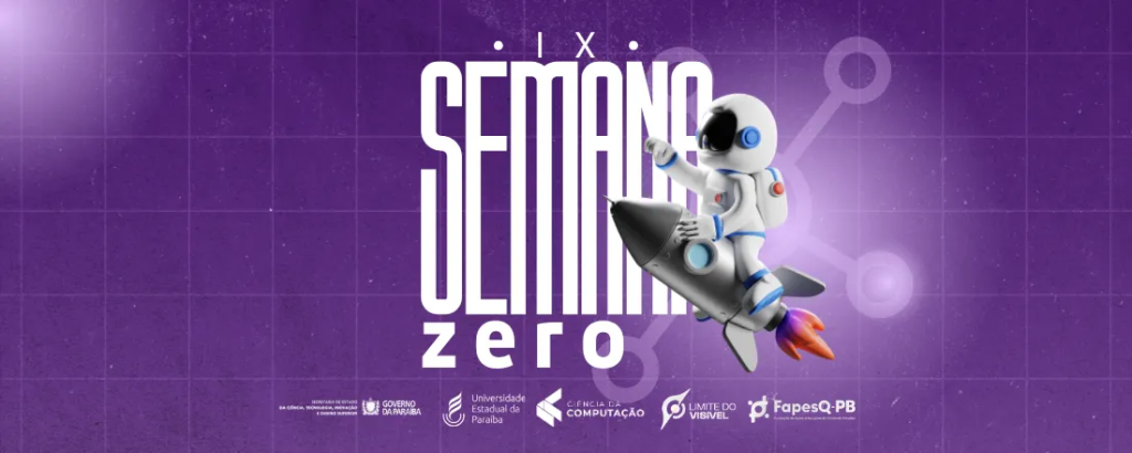 IX Semana Zero reúne estudantes de Computação no CCEA/Campus VII com palestras, painéis, minicursos e trilhas formativas