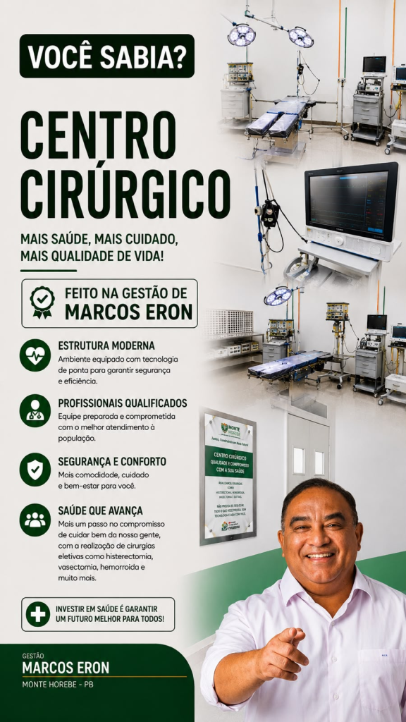 Centro Cirúrgico marca legado de Marcos Eron na saúde de Monte Horebe